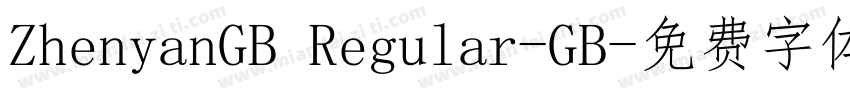ZhenyanGB Regular-GB字体转换